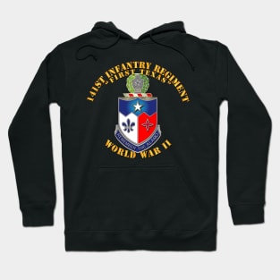 141st Infantry Regiment WWII w Txt Hoodie